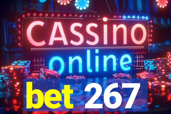 bet 267